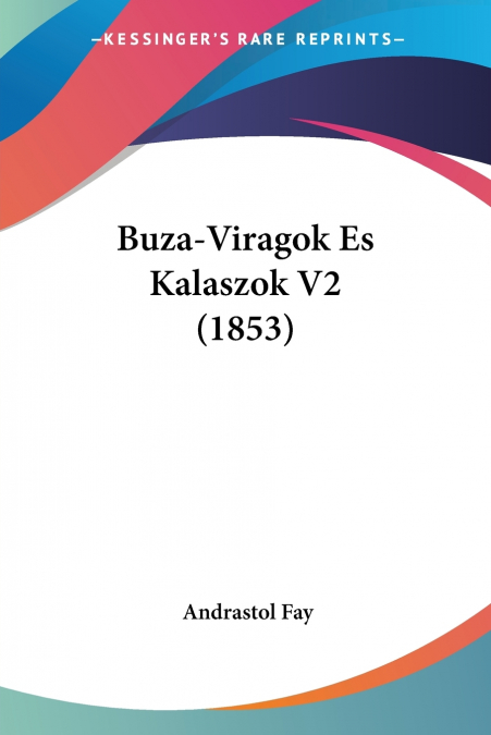 Buza-Viragok Es Kalaszok V2 (1853)