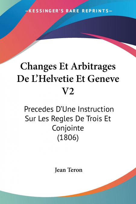Changes Et Arbitrages De L’Helvetie Et Geneve V2
