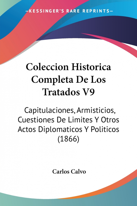Coleccion Historica Completa De Los Tratados V9