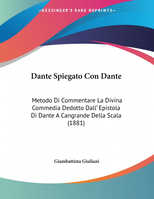Dante Spiegato Con Dante