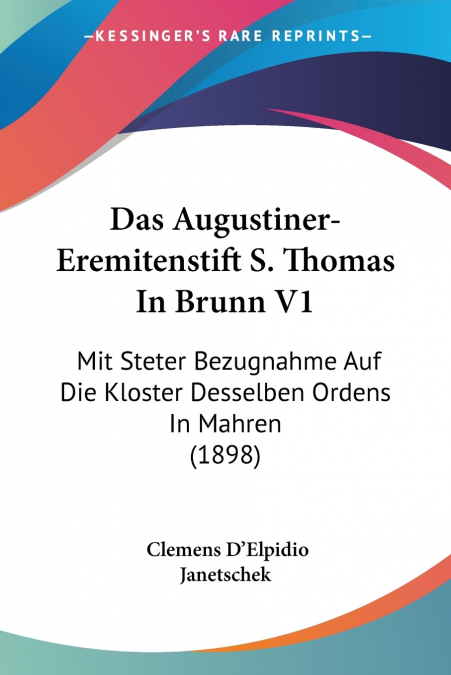 Das Augustiner-Eremitenstift S. Thomas In Brunn V1