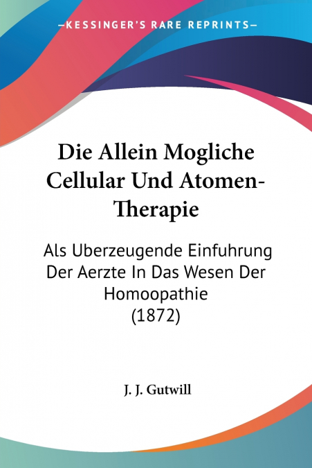 Die Allein Mogliche Cellular Und Atomen-Therapie