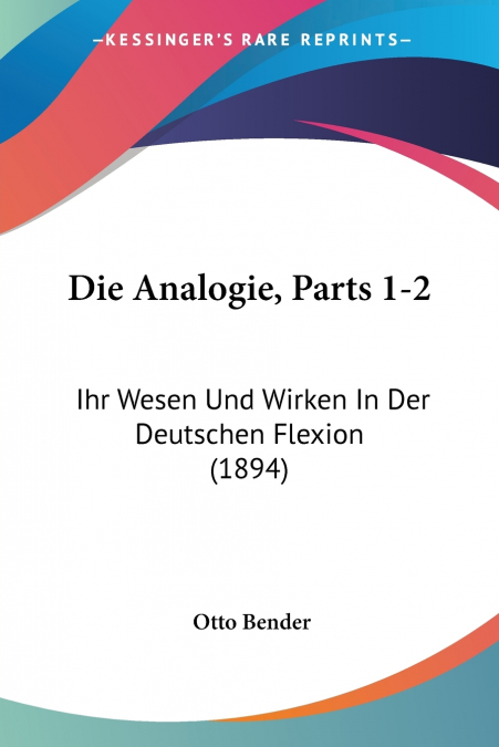 Die Analogie, Parts 1-2