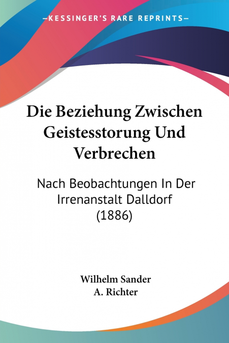 Die Beziehung Zwischen Geistesstorung Und Verbrechen