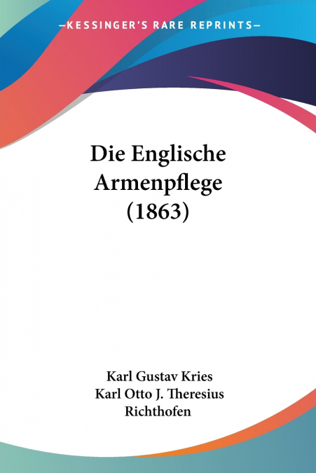 Die Englische Armenpflege (1863)