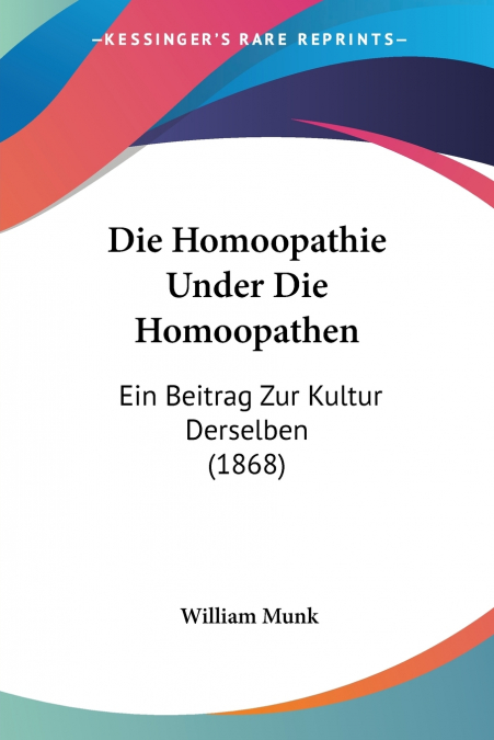 Die Homoopathie Under Die Homoopathen
