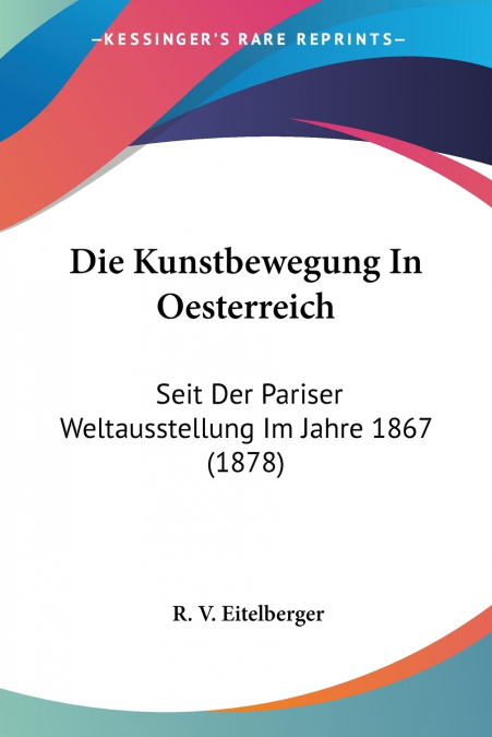 Die Kunstbewegung In Oesterreich