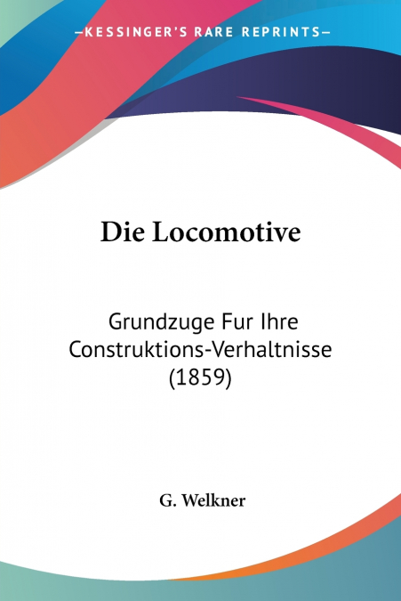 Die Locomotive