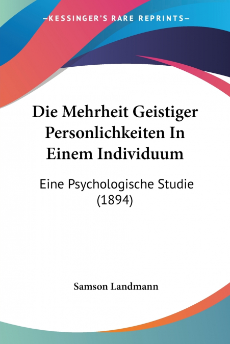 Die Mehrheit Geistiger Personlichkeiten In Einem Individuum