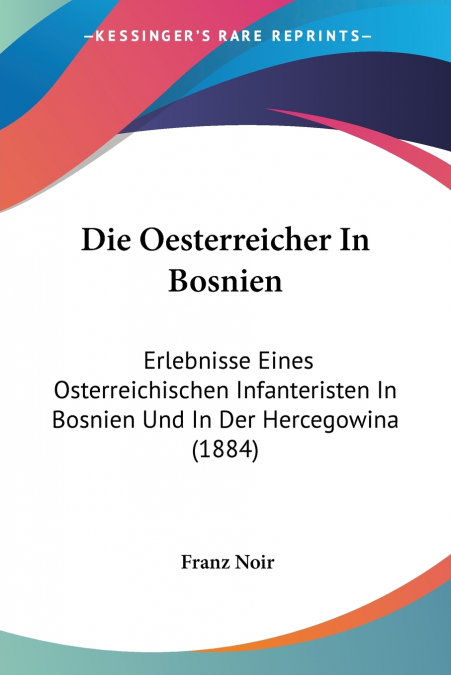 Die Oesterreicher In Bosnien