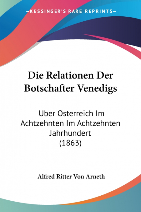 Die Relationen Der Botschafter Venedigs