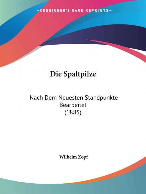 Die Spaltpilze