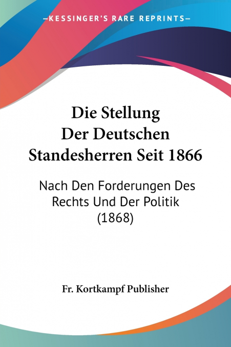 Die Stellung Der Deutschen Standesherren Seit 1866