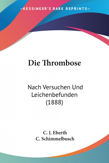 Die Thrombose