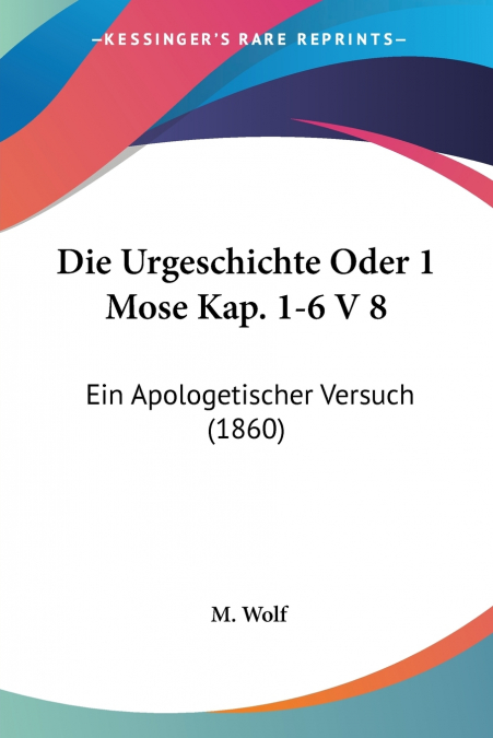 Die Urgeschichte Oder 1 Mose Kap. 1-6 V 8