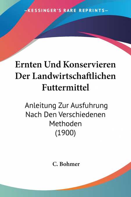 Ernten Und Konservieren Der Landwirtschaftlichen Futtermittel