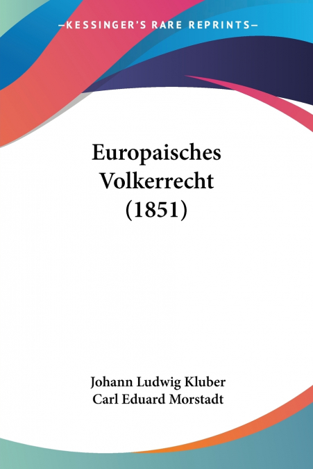 Europaisches Volkerrecht (1851)