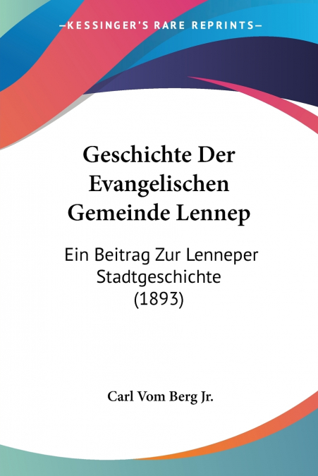 Geschichte Der Evangelischen Gemeinde Lennep