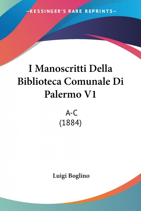 I Manoscritti Della Biblioteca Comunale Di Palermo V1