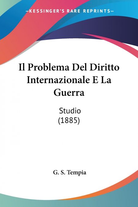 Il Problema Del Diritto Internazionale E La Guerra