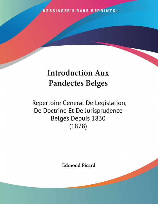 Introduction Aux Pandectes Belges