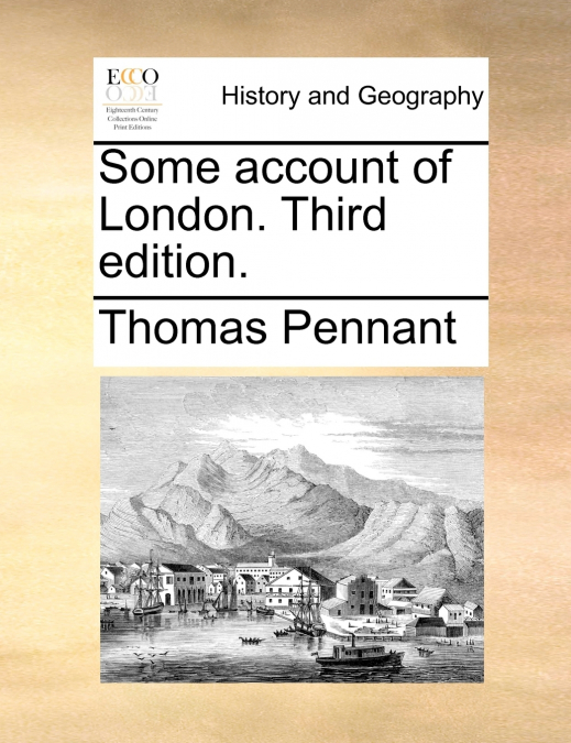 Some account of London. Third edition.
