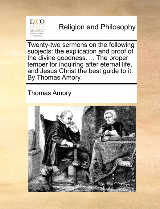 Twenty-two sermons on the following subjects