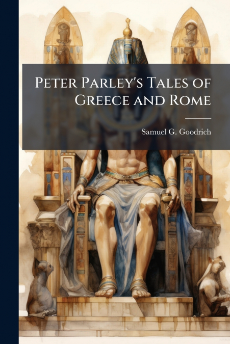 Peter Parley’s Tales of Greece and Rome