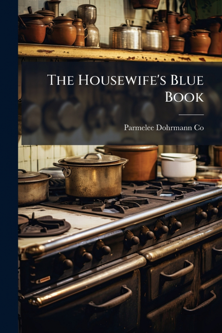 The Housewife’s Blue Book
