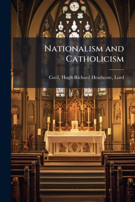 Nationalism and Catholicism