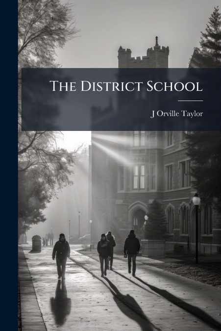 The District School