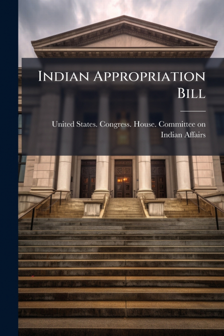 Indian Appropriation Bill