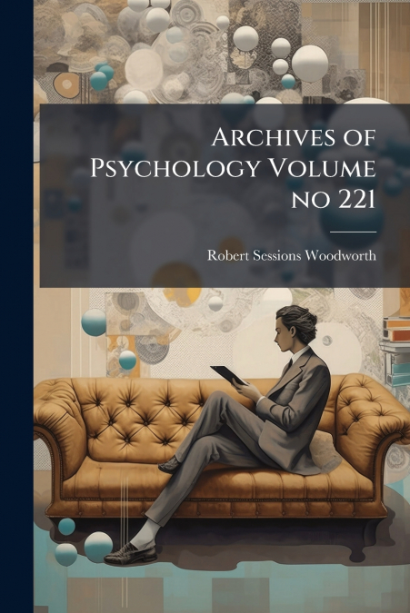 Archives of Psychology Volume no 221