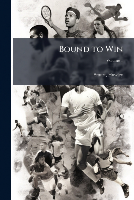 Bound to Win
