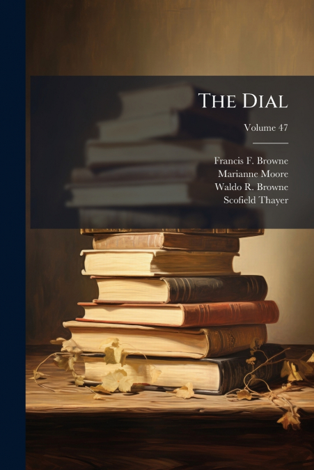 The Dial; Volume 47
