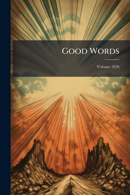 Good Words; Volume 1876