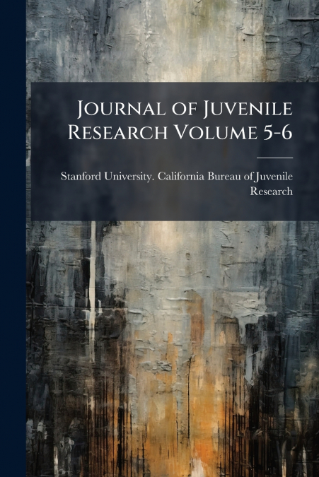 Journal of Juvenile Research Volume 5-6