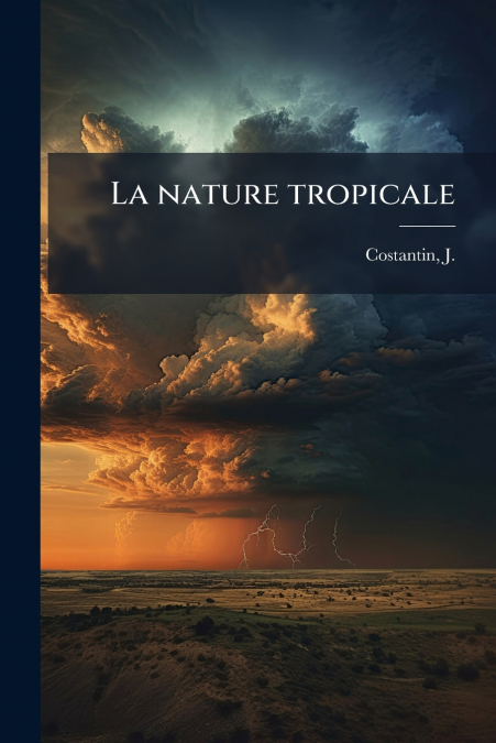 La nature tropicale