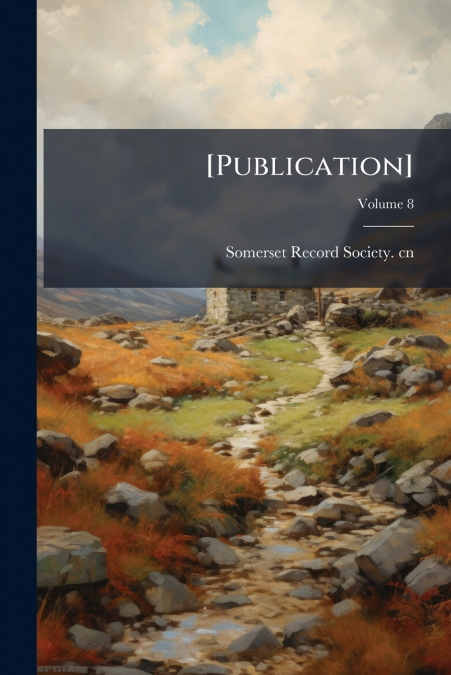 [Publication]; Volume 8