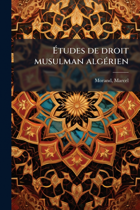 Études de droit musulman algérien