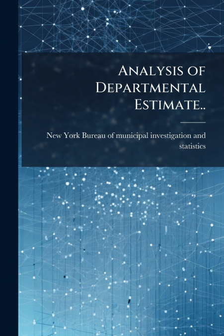 Analysis of Departmental Estimate..