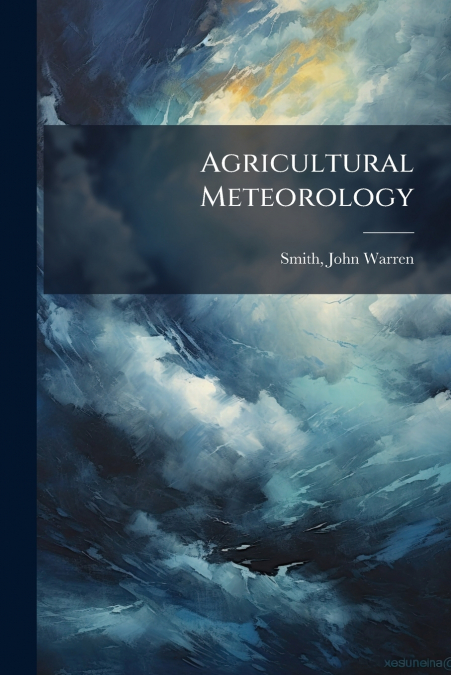 Agricultural Meteorology