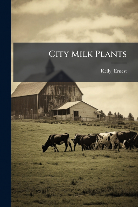 City Milk Plants
