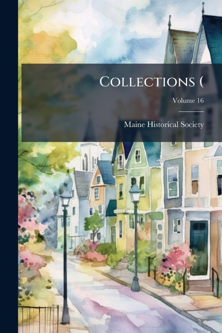 Collections (; Volume 16