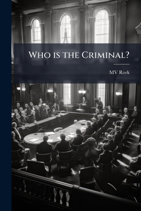 Who is the Criminal?