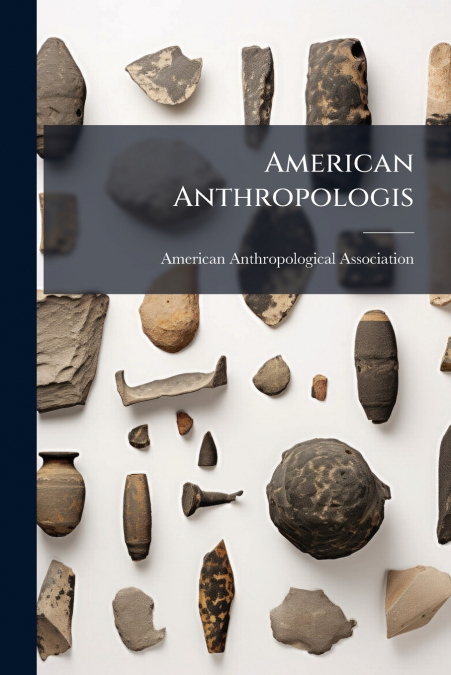 American Anthropologis
