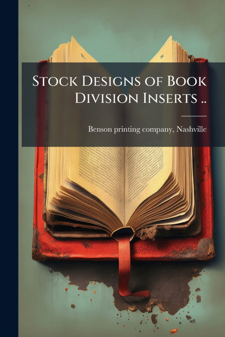 Stock Designs of Book Division Inserts ..