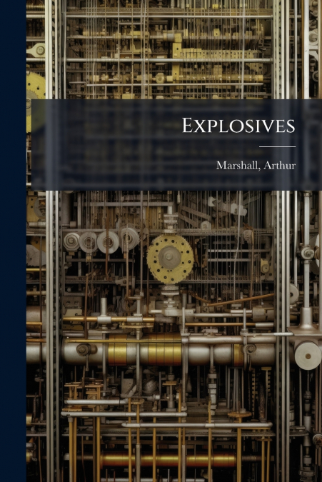 Explosives