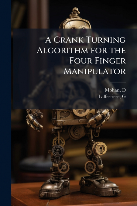 A Crank Turning Algorithm for the Four Finger Manipulator