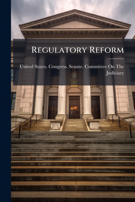 Regulatory Reform